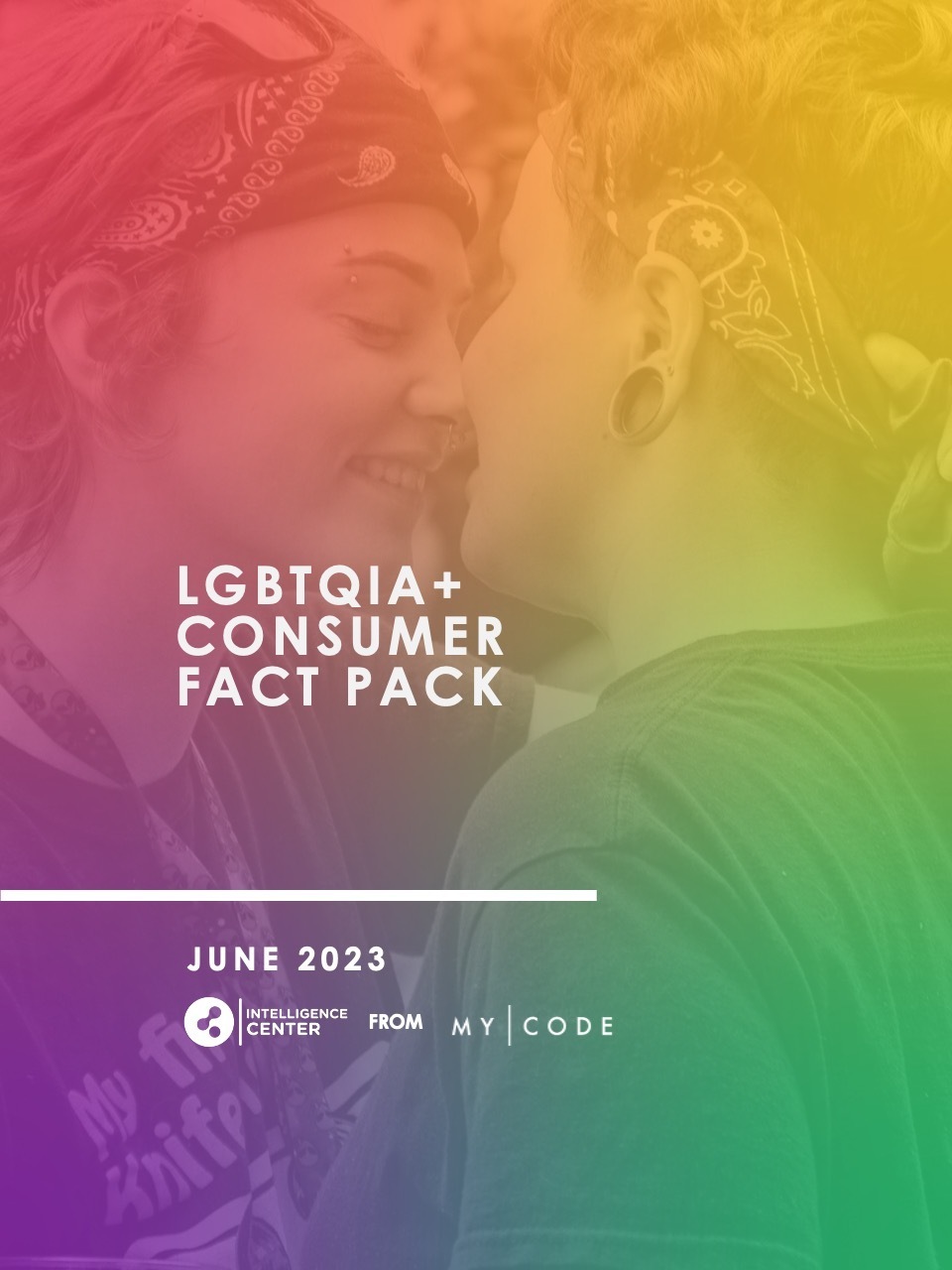 LGBTQ+ CONSUMER FACT PACK 2023